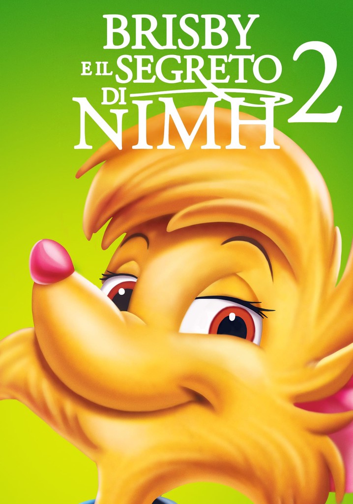 Brisby e il segreto di NIMH 2 Timmy alla riscossa streaming